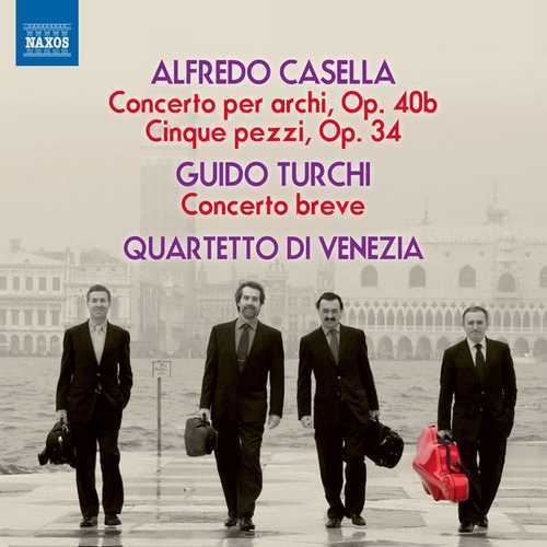 Casella - Concerto per Archi, Cinque Pezzi, Turchi - Concerto breve (24/88 FLAC)
