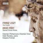 Randalu, Putniņs: Liszt - Via Crucis, Pärt - Sacred Choral Works (24/96 FLAC)