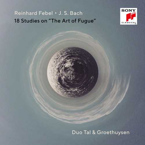 Bach, Febel - 18 Studies on 'The Art of Fugue' (24/48 FLAC)