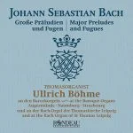 Böhme: Bach - Major Preludes and Fugues (24/96 FLAC)
