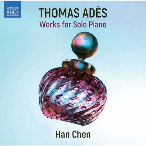 Chen: Thomas Ades - Solo Piano Works (24/96 FLAC)