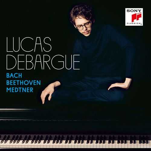 Lucas Debargue - Bach, Beethoven, Medtner (24/96 FLAC)