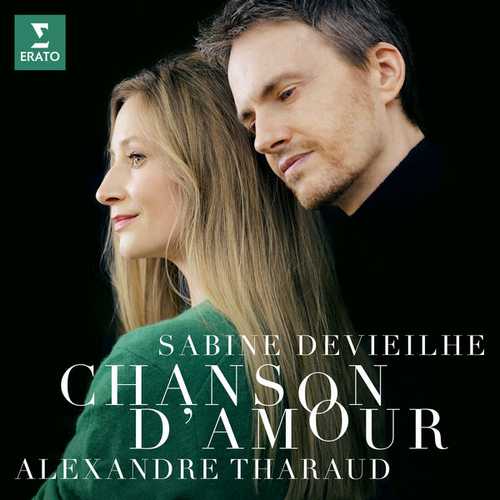 Sabine Devieilhe, Alexandre Tharaud - Chanson d'Amour (24/96 FLAC)