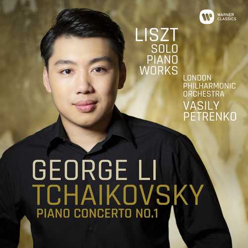 Li: Tchaikovsky - Piano Concerto no.1, Liszt - Solo Piano Works (24/48 FLAC)