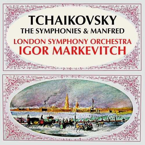 Markevitch: Tchaikovsky - The Symphonies & Manfred (24/96 FLAC)