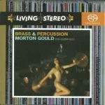 Morton Gould - Brass and Percussion (SACD)