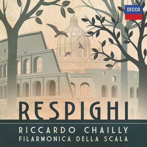Riccardo Chailly - Respighi (24/96 FLAC)