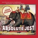 Thomas: Adams - Absolute Jest (24/192 FLAC)