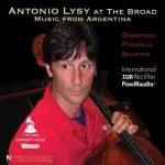 Antonio Lysy - At The Broad. Music from Argentina (SACD)