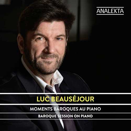 Luc Beausejour - Baroque Session On Piano (24/96 FLAC)