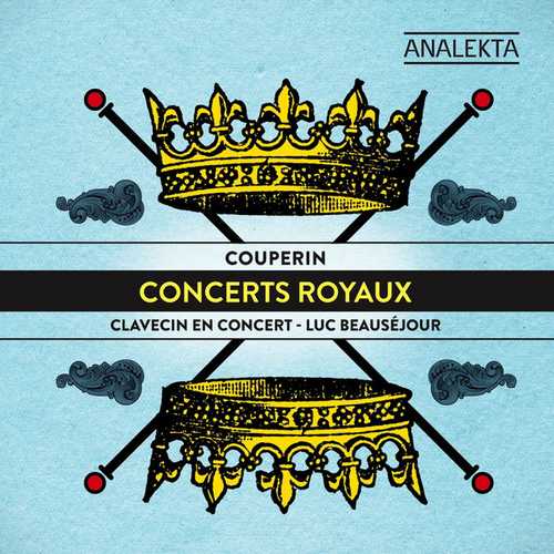 Beauséjour: Couperin - Concerts Royaux (24/88 FLAC)