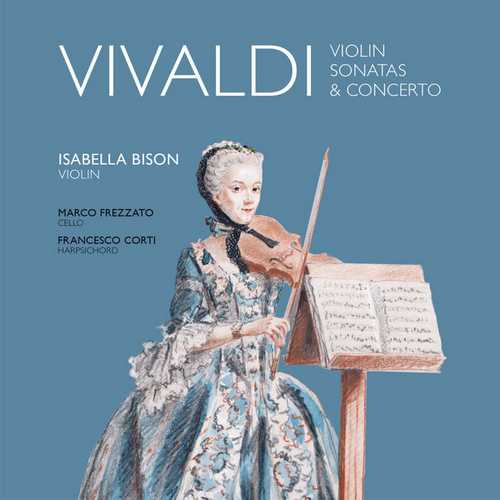 Bison, Frezzato, Corti: Vivaldi - Violin Sonatas & Concerto (24/88 FLAC)