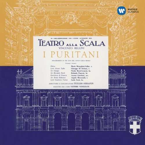 Callas, Serafin: Bellini - I Puritani. Remastered (24/96 FLAC)