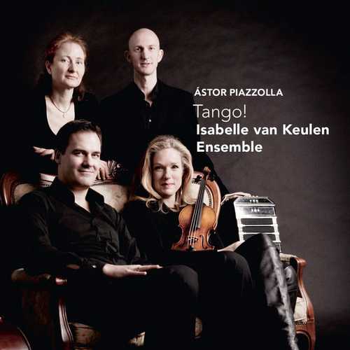 Isabelle van Keulen Ensemble - Piazzolla Tango! (24/96 FLAC)