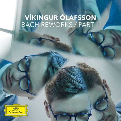 Vikingur Olafsson - Bach Reworks. Part 1 (24/44 FLAC)