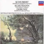 Rostropovich, Britten: Schubert Arpeggione Sonata, Schumann - 5 Stuecke im Volkston, Debussy - Cello Sonata (SACD)