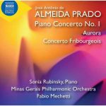 Rubinsky, Mechetti: Almeida Prado - Piano Concerto no.1, Aurora, Concerto Fribourgeois (24/96 FLAC)