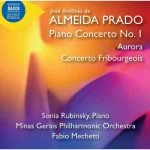 Rubinsky, Mechetti: Almeida Prado - Piano Concerto no.1, Aurora, Concerto Fribourgeois (24/96 FLAC)