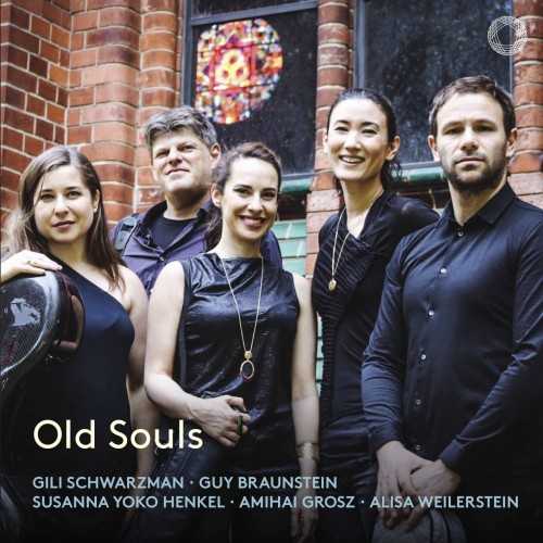 Weilerstein, Schwarzman, Braunstein, Grosz, Yoko Henkel - Old Souls (24/96 FLAC)
