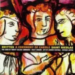 Britten - A Ceremony of Carols, Saint Nicolas (FLAC)