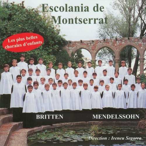 Britten, Mendelssohn - Escolania de Montserrat (FLAC)
