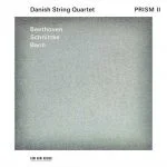 Danish String Quartet: Bach, Schnittke, Beethoven - Prism II (24/96 FLAC)