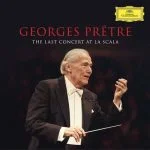 Georges Prêtre - The Last Concert At La Scala (24/96 FLAC)