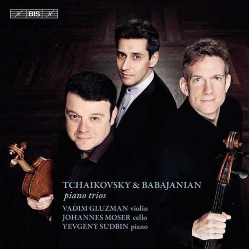 Gluzman, Moser, Sudbin: Tchaikovsky & Babajanian - Piano Trios (24/96 FLAC)