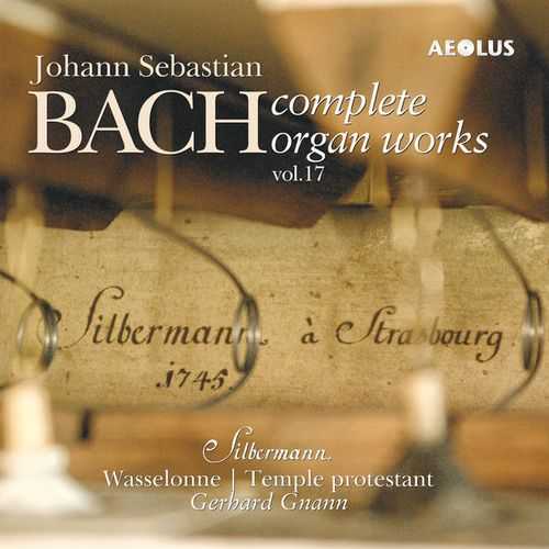 Gnann: Bach - Complete Organ Works vol.17 (24/88 FLAC)