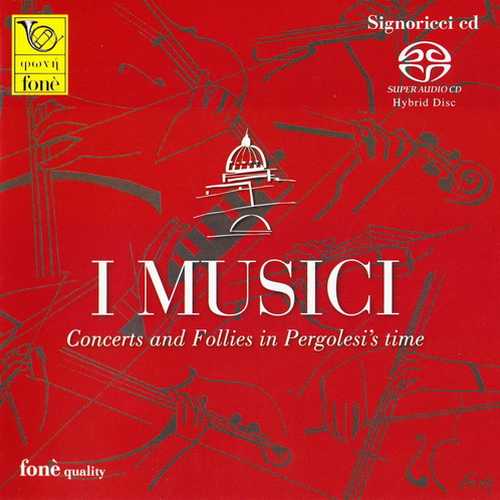 I Musici - Concerts and Follies in Pergolesi's Time (SACD)