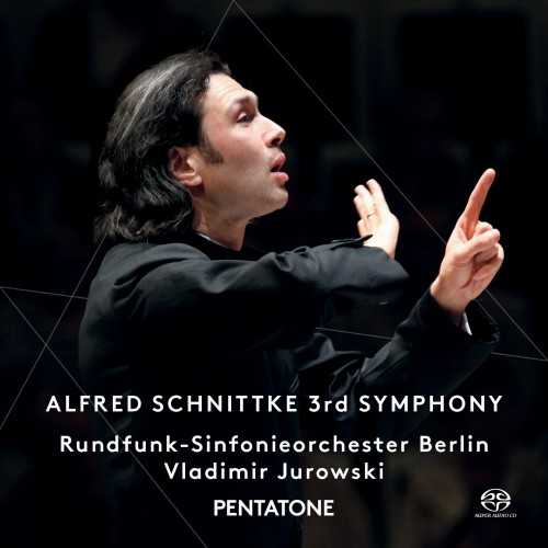 Jurowski: Alfred Schnittke 3rd Symphony (24/96 FLAC)