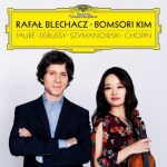 Rafal Blechacz, Bomsori Kim - Faure, Debussy, Szymanowski, Chopin (24/96 FLAC)