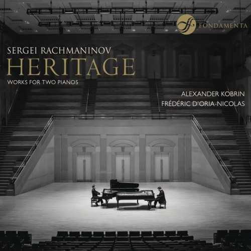 Kobrin, D’Oria-Nicolas: Rachmaninov - Heritage. Works for Two Pianos (24/88 FLAC)