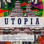 Loh, Jurowski: Vladimir Martynov - Utopia (24/96 FLAC)