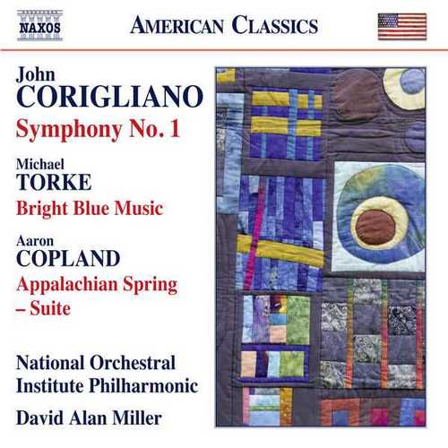 Miller: Corigliano - Symphony no.1, Torke - Bright Blue Music, Copland - Appalachian Spring (24/96 FLAC)