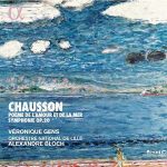 Gens, Bloch: Chausson - Poème de l'amour et de la mer, Symphonie op.20 (24/96 FLAC)