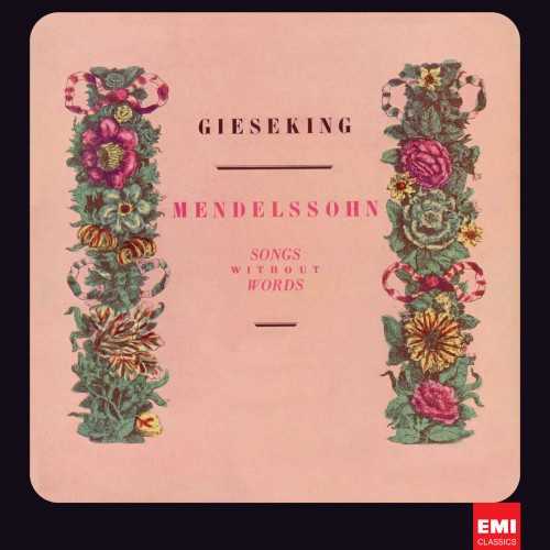 Giesekin: Mendelssohn - Songs without Words (24/96 FLAC)