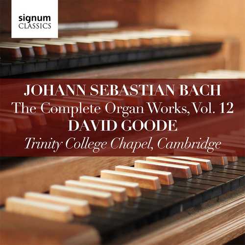 Goode: Bach - The Complete Organ Works vol.12 (24/96 FLAC)