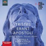 Cappella Neapolitana, Antonio Florio - Tristes erant Apostoli (24/96 FLAC)