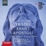 Cappella Neapolitana, Antonio Florio - Tristes erant Apostoli (24/96 FLAC)