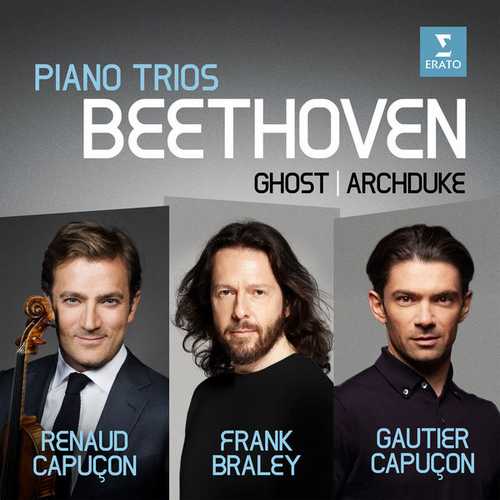 Renaud Capucon, Gautier Capucon, Frank Braley: Beethoven - Piano Trios: Ghost, Archduke (24/96 FLAC)