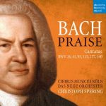 Spering: Bach - Praise. Cantatas BWV 26, 41, 95, 115, 137, 140 (24/48 FLAC)