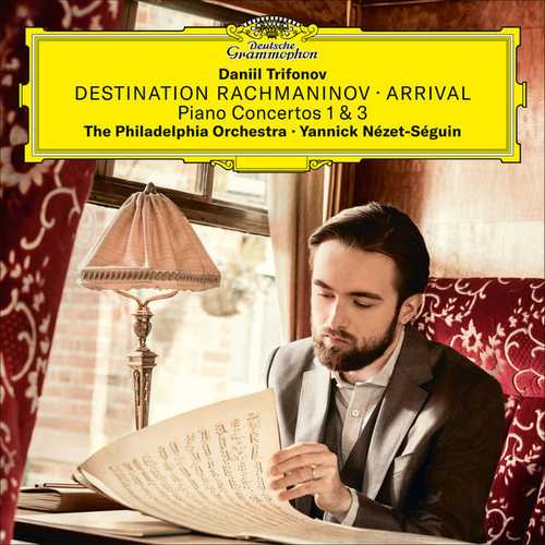 Trifonov, Nezet-Seguin: Destination Rachmaninov Arrival (24/96 FLAC)