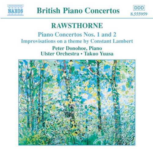 Donohoe, Yuasa: Rawsthorne - Piano Concertos no.1 and 2 (24/44 FLAC)
