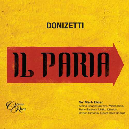 Elder: Donizetti - Il Paria (24/48 FLAC)