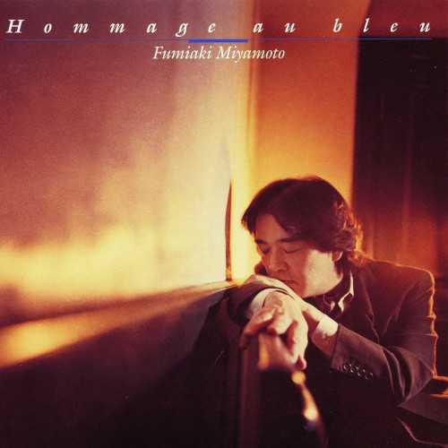 Fumiaki Miyamoto - Hommage Au Bleu (SACD)