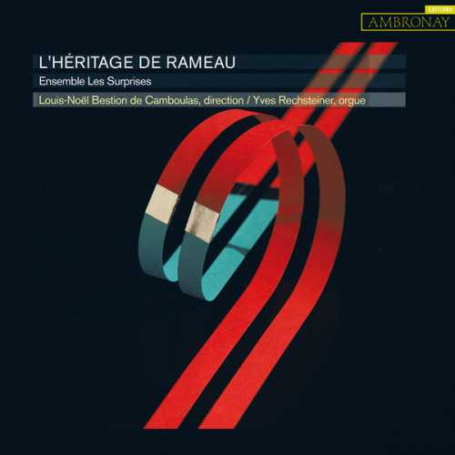 Ensemble les Surprises: L’Héritage de Rameau (24/96 FLAC)