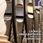 Stephen Farr: J.S. Bach - Orgelbüchlein, BWV 599–644 (24/96 FLAC)