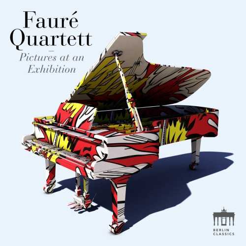 Fauré Quartett - Pictures at an Exhibition (24/96 FLAC)