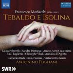 Antonino Fogliani: Francesco Morlacchi - Tebaldo e Isolina (24/48 FLAC)
